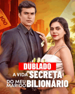 A Vida Secreta do Meu Marido Bilionário